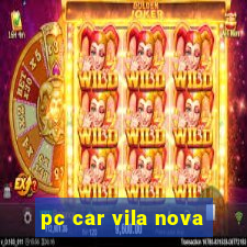 pc car vila nova